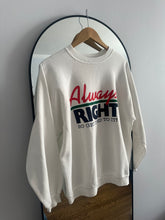 Load image into Gallery viewer, Always Right Crew Neck
